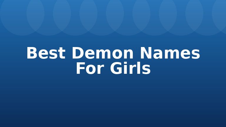 Best Demon Names For Girls