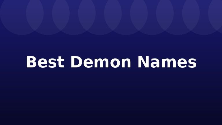 Best Demon Names