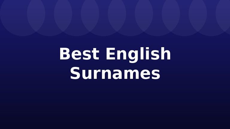 Best English Surnames