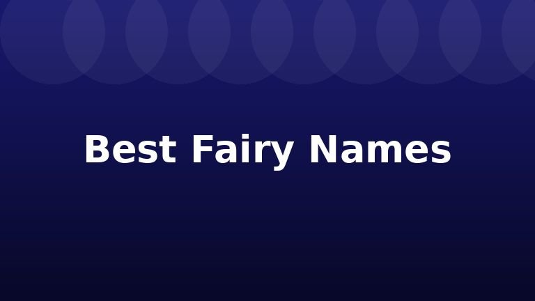 Best Fairy Names