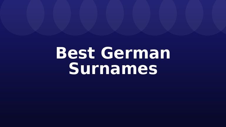 Best German Surnames
