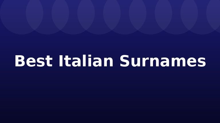 Best Italian Surnames