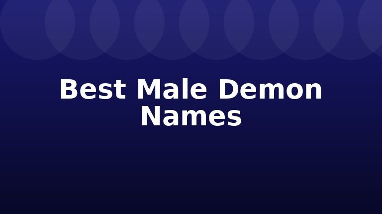 Best Male Demon Names
