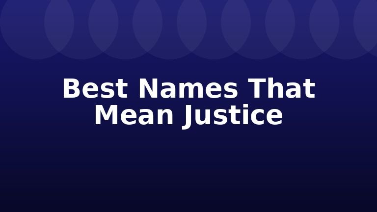 Best Names That Mean Justice