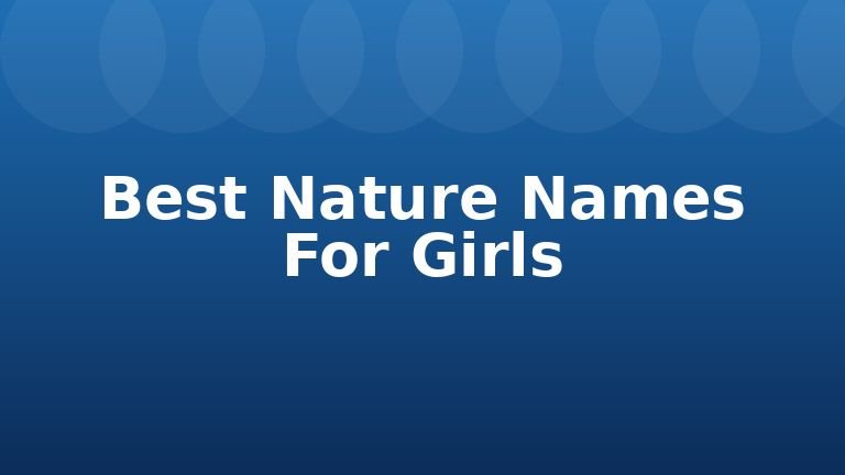 Best Nature Names For Girls
