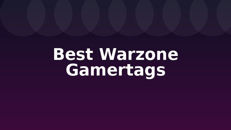 Best Warzone Gamertags