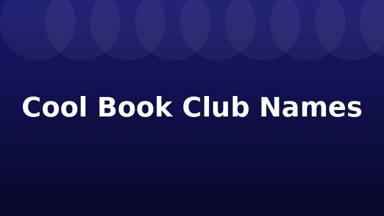 Cool Book Club Names