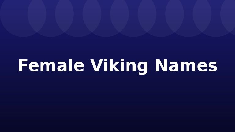 Female Viking Names