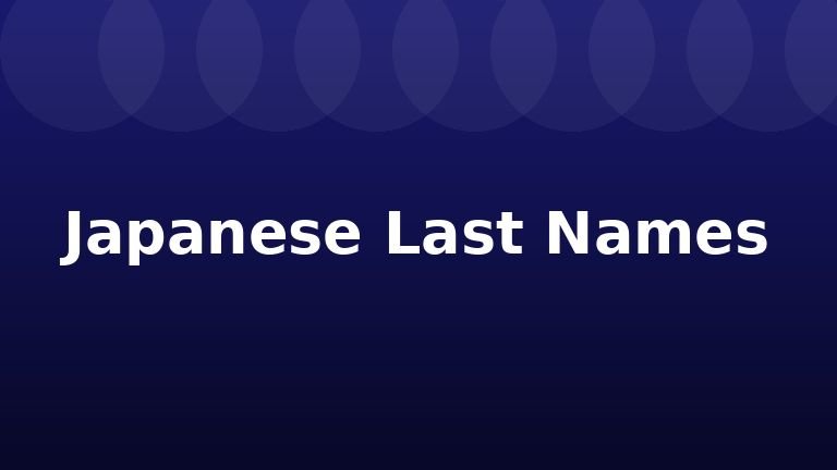 Japanese Last Names