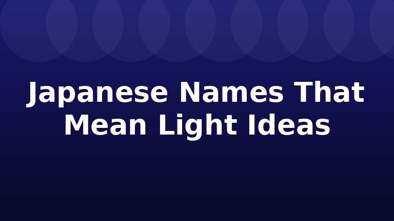 Japanese Names That Mean Light Ideas