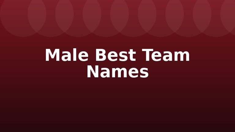 Male Best Team Names