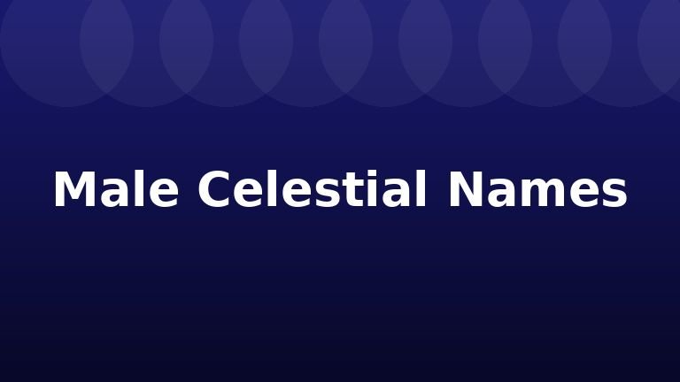 Male Celestial Names