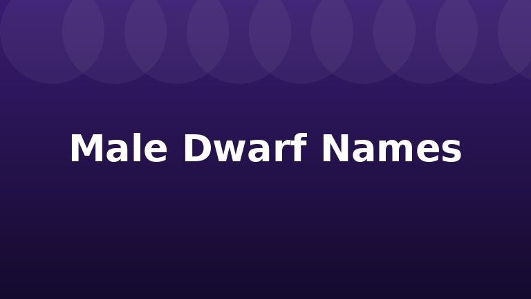 Male Dwarf Names