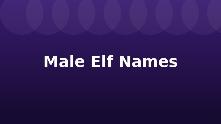 Male Elf Names