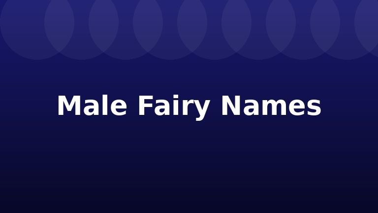 Male Fairy Names