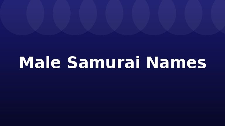 Male Samurai Names