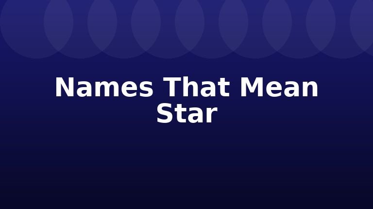 Names That Mean Star