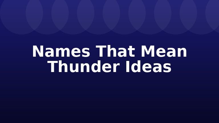 Names That Mean Thunder Ideas