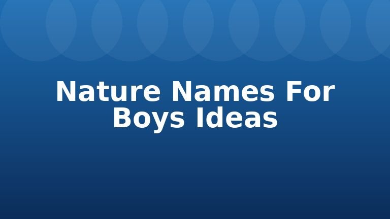 Nature Names For Boys Ideas