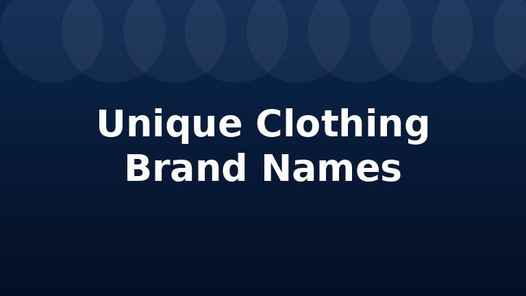 Unique Clothing Brand Names