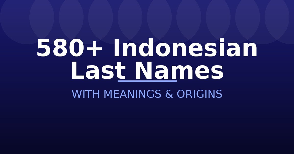 Indonesian Last Names