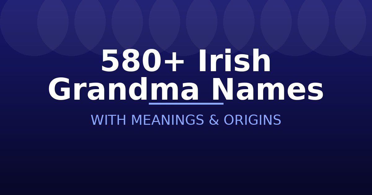 Irish Grandma Names