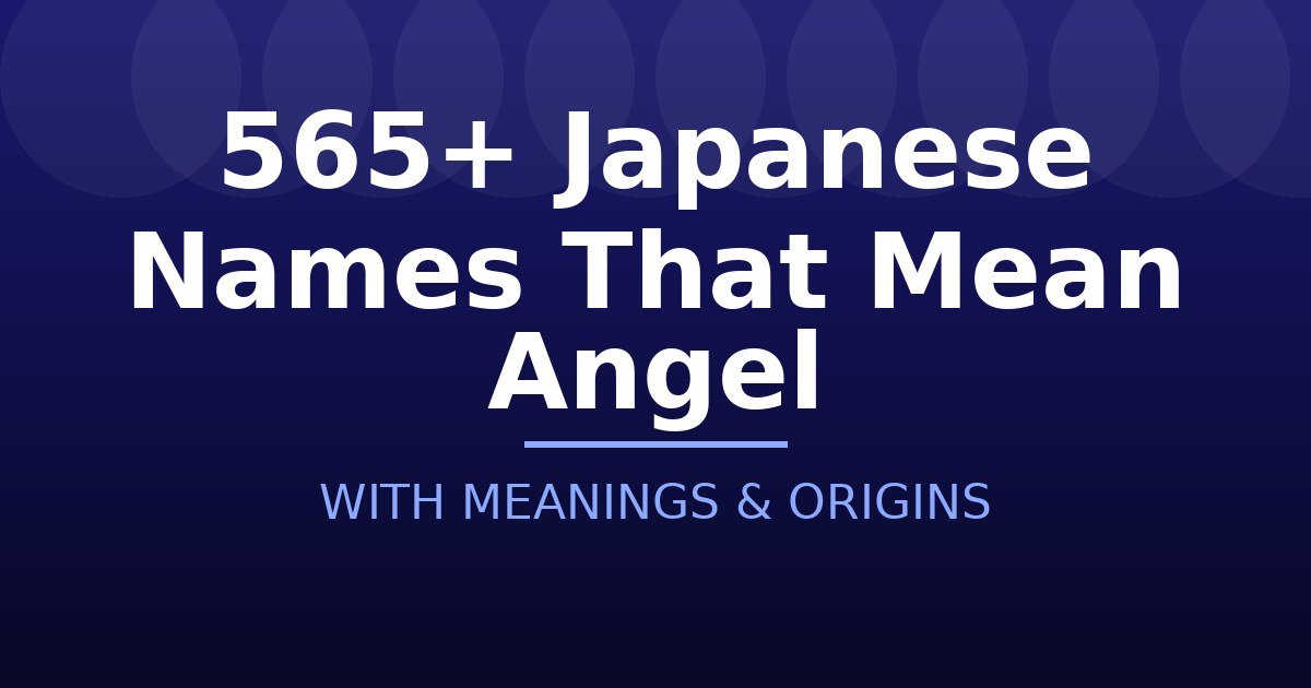 Japanese Names That Mean Angel