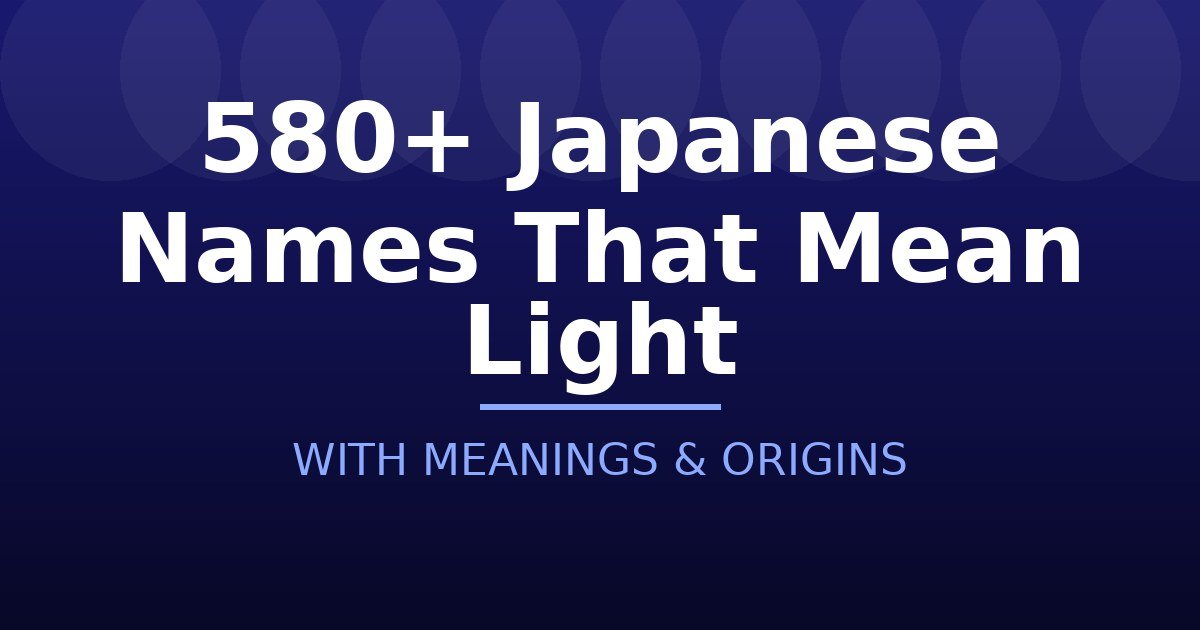 Japanese Names That Mean Light