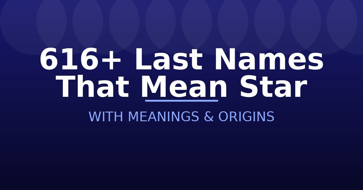 Last Names That Mean Star