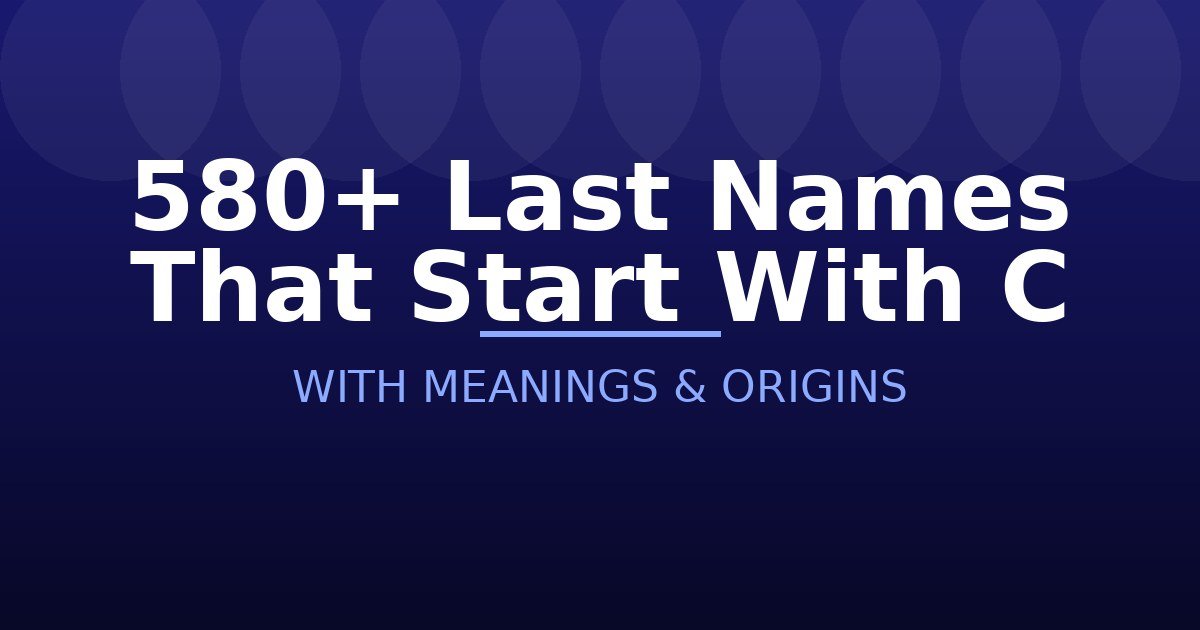 Last Names That Start With C