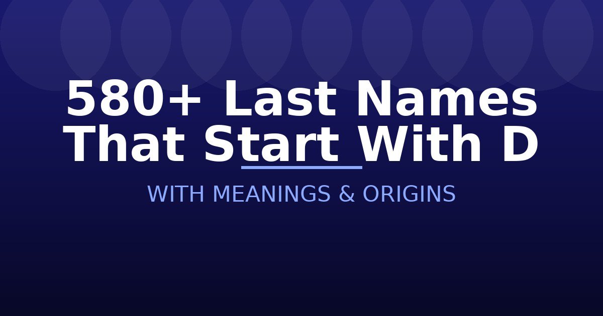 Last Names That Start With D