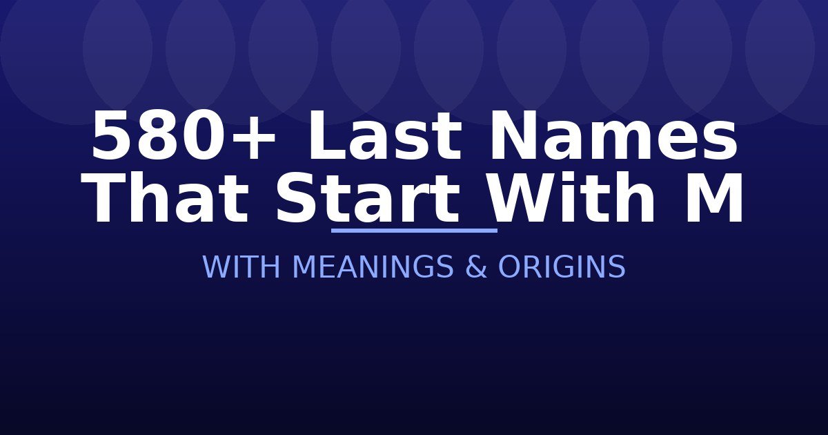 Last Names That Start With M