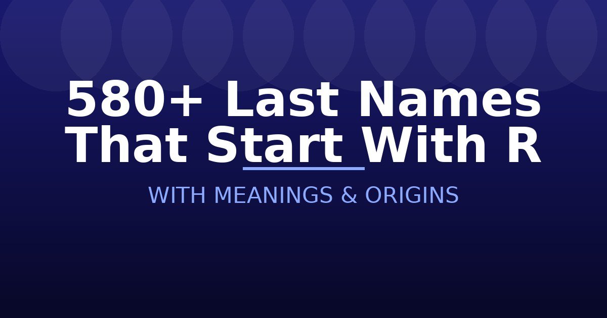 Last Names That Start With R