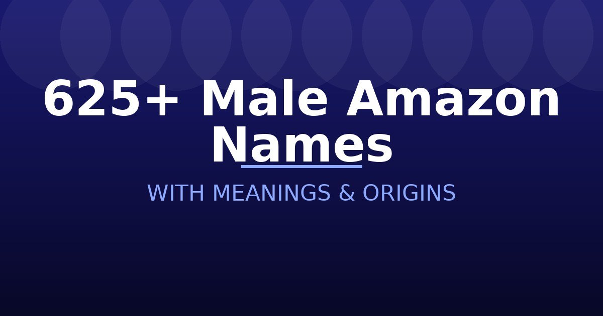 Male Amazon Names