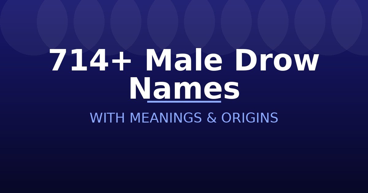 Male Drow Names