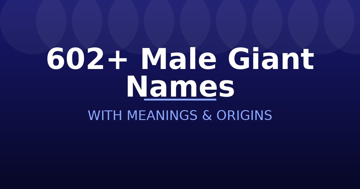 Male Giant Names