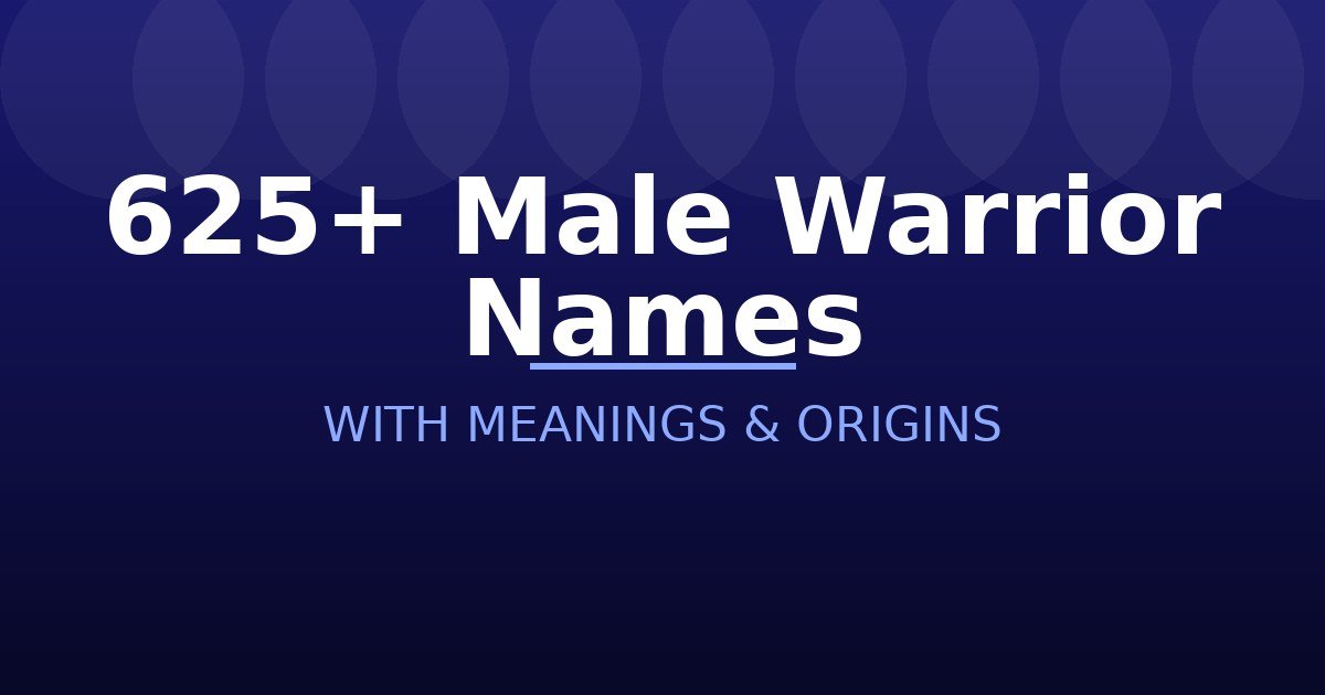 Male Warrior Names