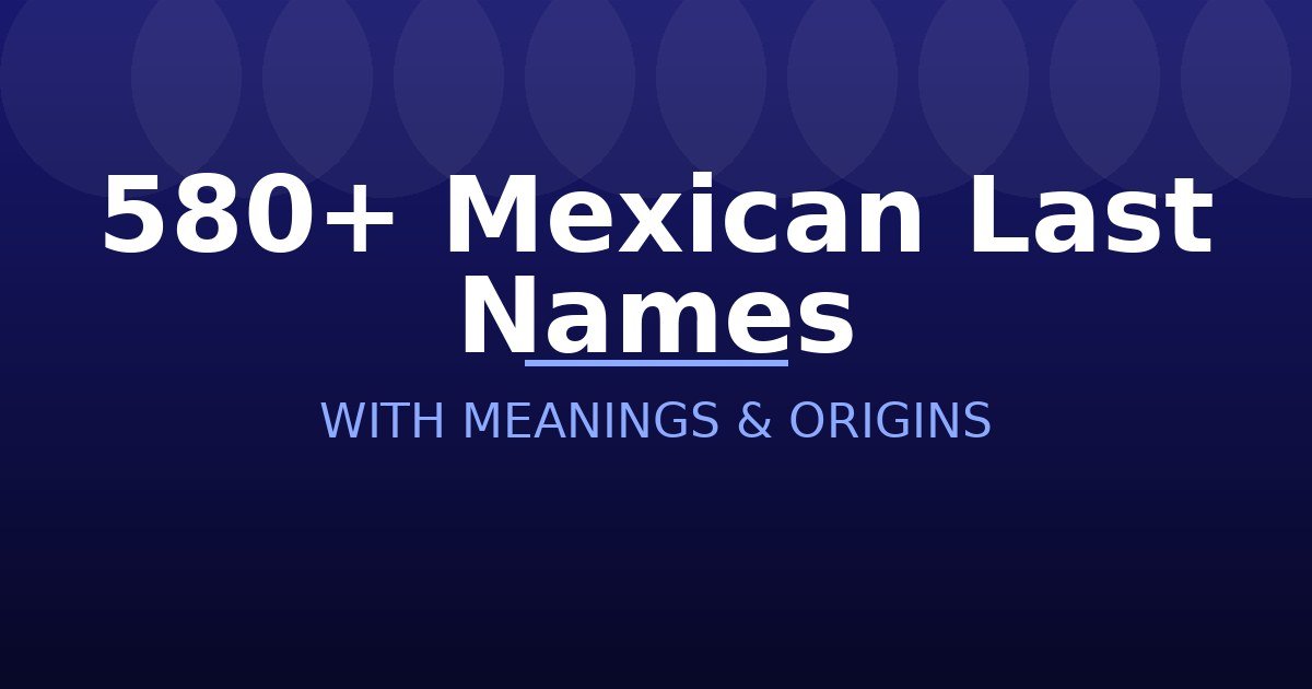 Mexican Last Names