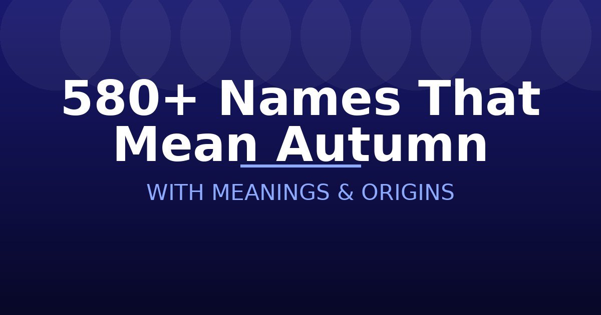Names That Mean Autumn