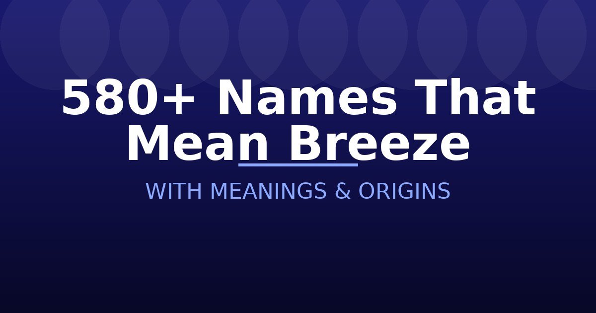 Names That Mean Breeze