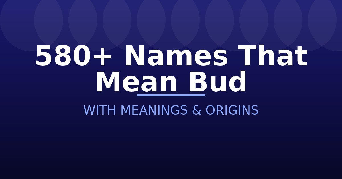 Names That Mean Bud