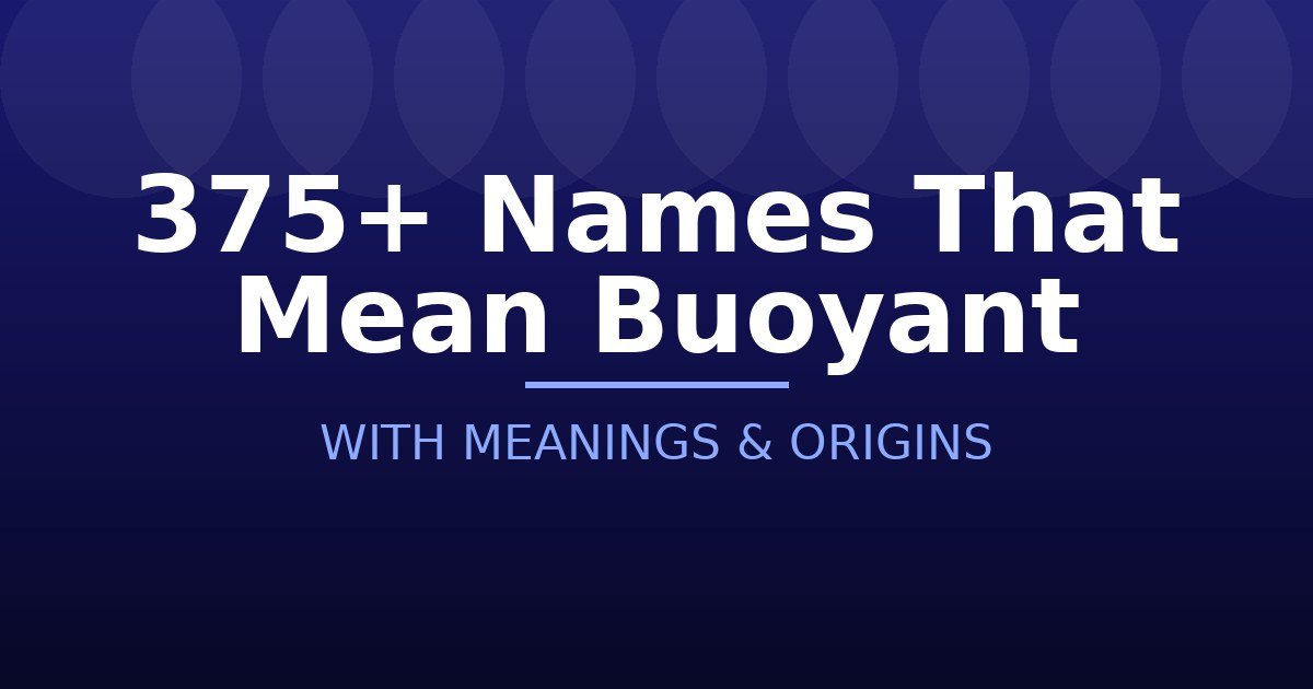 Names That Mean Buoyant