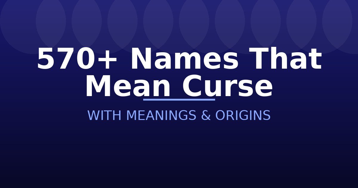 Names That Mean Curse