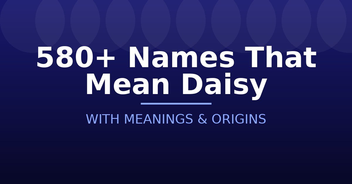 Names That Mean Daisy