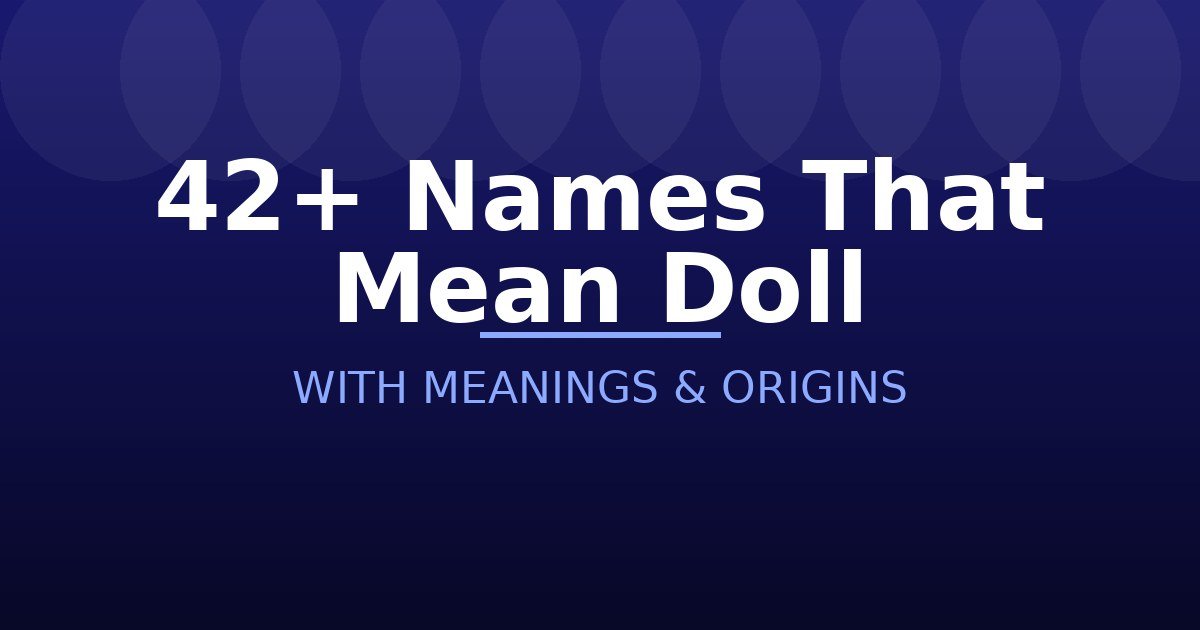 Names That Mean Doll