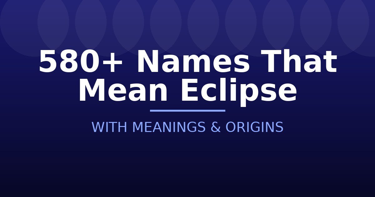 Names That Mean Eclipse