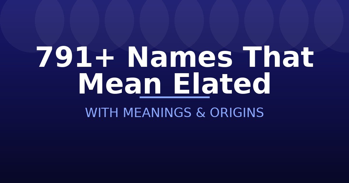 Names That Mean Elated