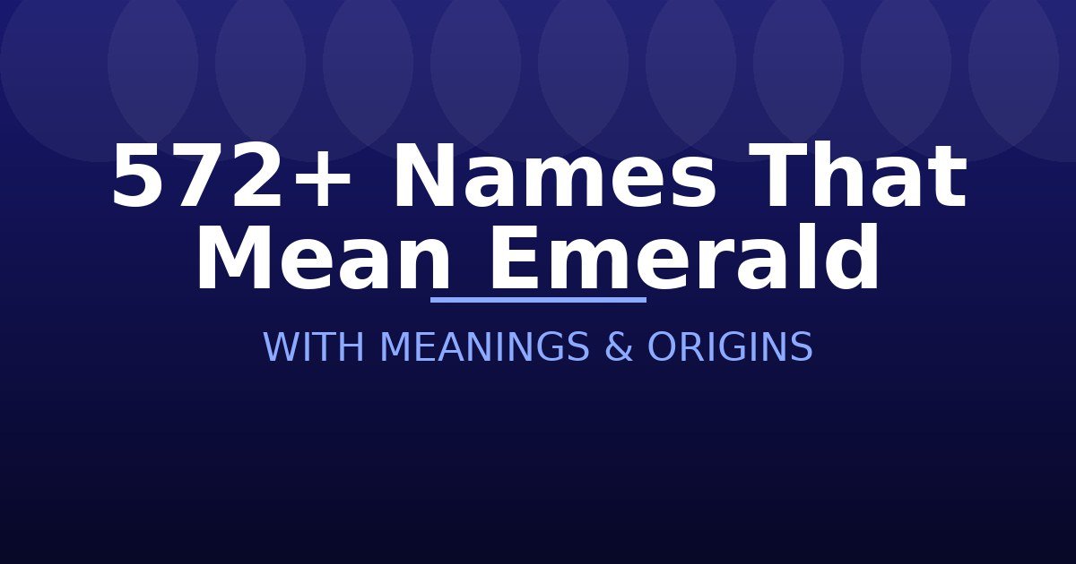 Names That Mean Emerald