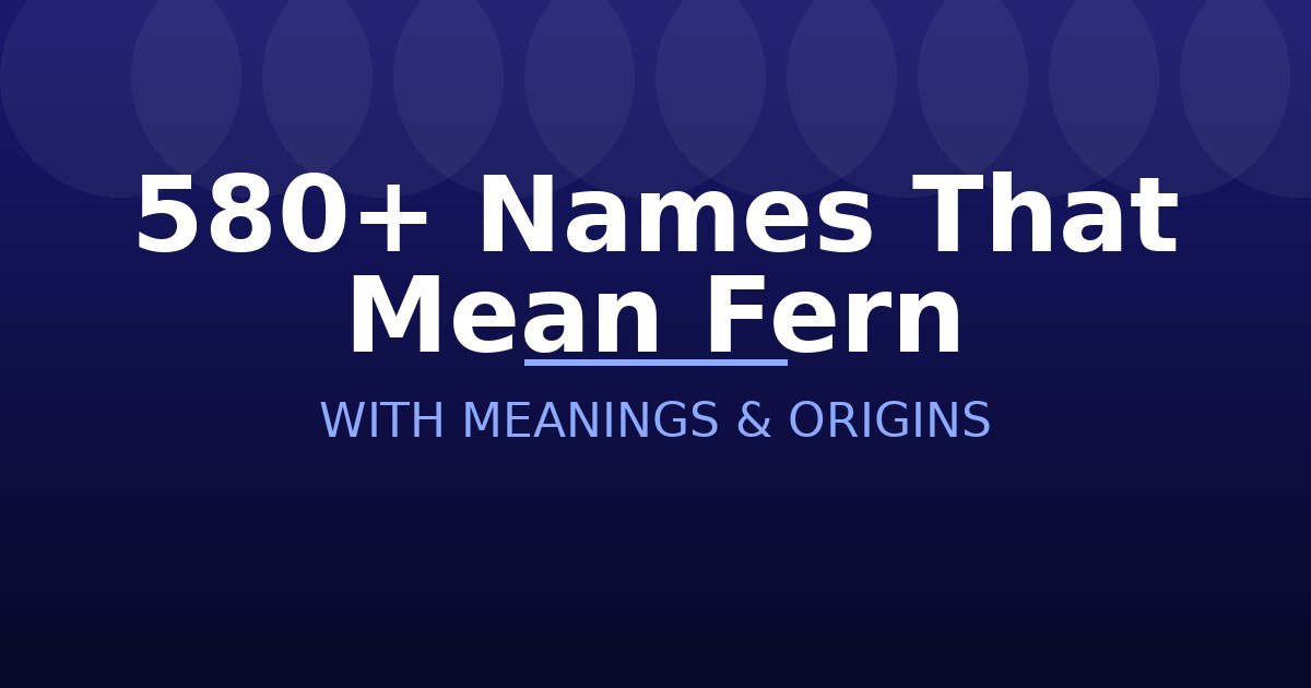 Names That Mean Fern