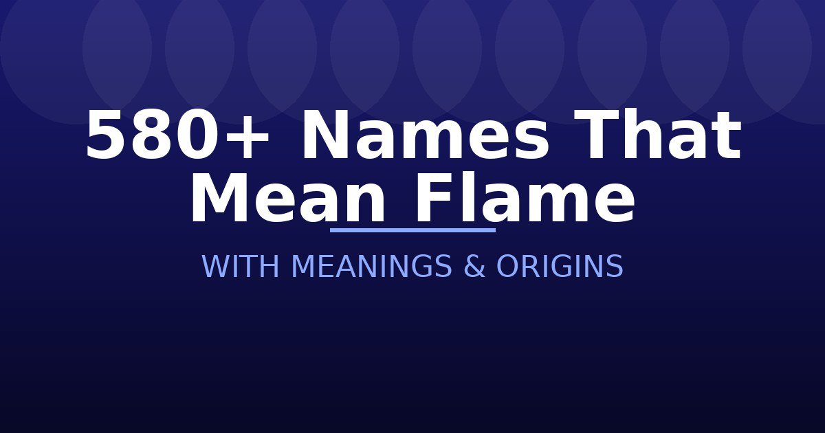Names That Mean Flame